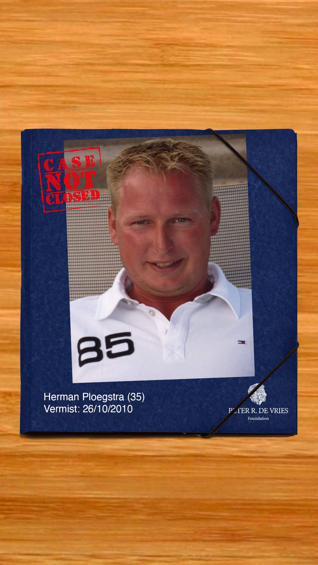 Zaak 41 Herman Ploegstra Peter R. de Vries Foundation