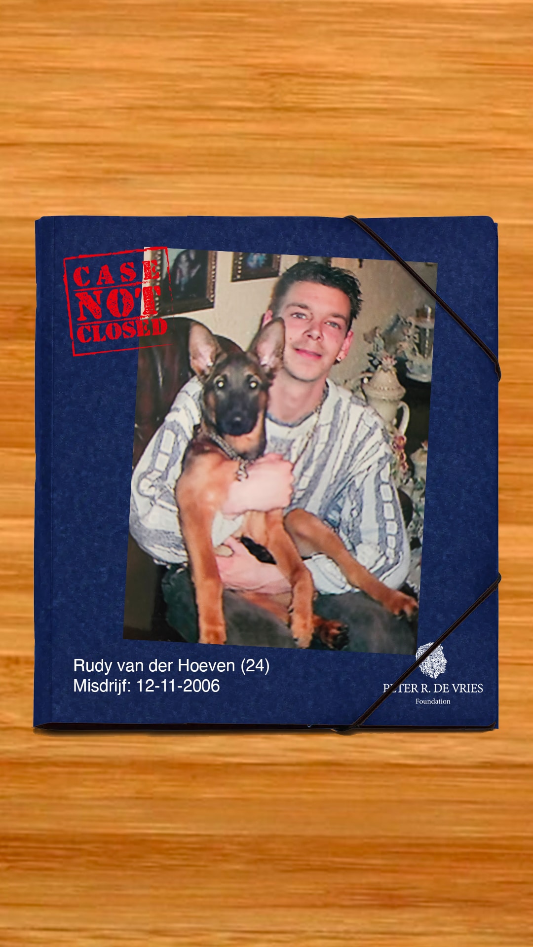 Zaak 40 Rudy van der Hoeven Peter R. de Vries Foundation